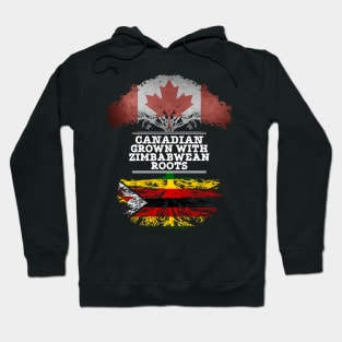 Canadian Grown With Zimbabwean Roots - Gift for Zimbabwean With Roots From Zimbabwe Hoodie